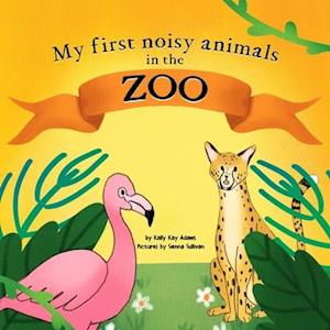 My first noisy animals in the ZOO