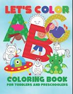 Let's Color ABC - Coloring Book for Toddlers and Preschoolers