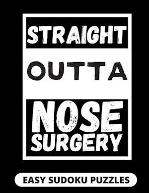 Straight Outta Nose Surgery