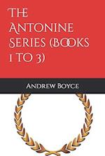 The Antonine Series (Books 1 to 3)