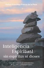 Inteligencia Espiritual sin espíritus ni dioses