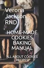 Home-Made Cookies Baking Manual