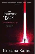 To Journey Back From Death to Life Volume 2