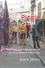 Pingle : The Trials and Tribulations of an Incompetent Policeman 