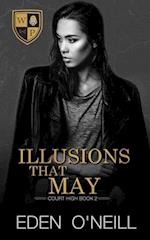 Illusions That May