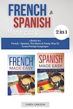 French & Spanish Made Easy