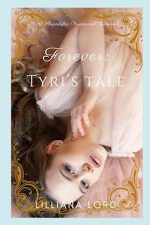 Forever - Tyri's Tale: A Shapeshifter Paranormal Romance Series