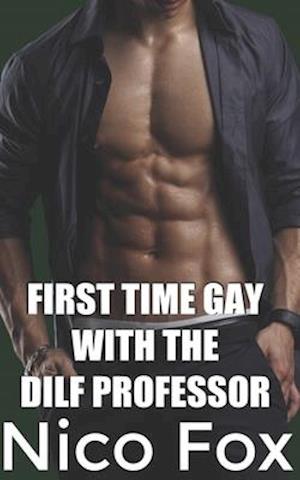 First Time Gay with the DILF Professor