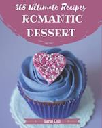 365 Ultimate Romantic Dessert Recipes