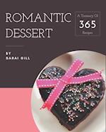 A Treasury Of 365 Romantic Dessert Recipes