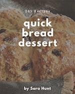 285 Quick Bread Dessert Recipes