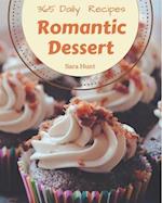 365 Daily Romantic Dessert Recipes