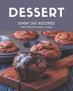 Hmm! 365 Dessert Recipes