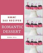 Hmm! 365 Romantic Dessert Recipes