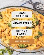 365 Midwestern Dinner Party Recipes