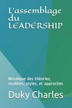 L'assemblage du LEADERSHIP