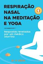 Respiração nasal na meditação e yoga