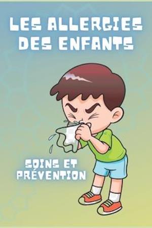 Les Allergies Des Enfants