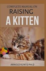 Complete Manual on Raising a Kitten