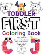 Toddler First Coloring Book, Volume 5