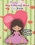 Pretty Girls Big Coloring Book for Kids