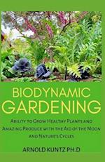 Biodynamic Gardening