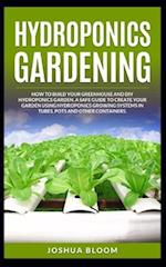 Hydroponics Gardening