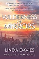 Wilderness of Mirrors: Diamonds, deception, desire. In this game, you pay with your life. 