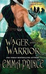 Wager with a Warrior (Four Horsemen of the Highlands, Book 2)