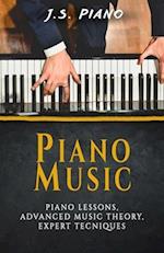 Piano Music: Piano Lessons, Advance Music Theory, Expert Tecniques 