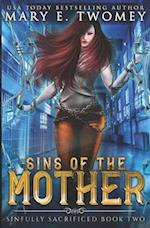 Sins of the Mother: A Paranormal Prison Romance 