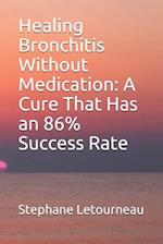 Healing Bronchitis Without Medication