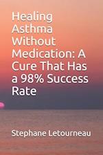 Healing Asthma Without Medication