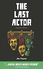 The Last Actor and Other Stories