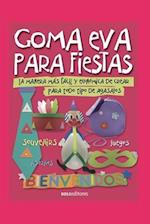 Goma Eva Para Fiestas