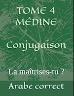 TOME 4 MÉDINE Conjugaison