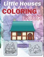 Little House Coloring Book