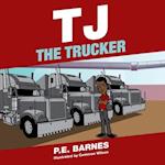 TJ the Trucker