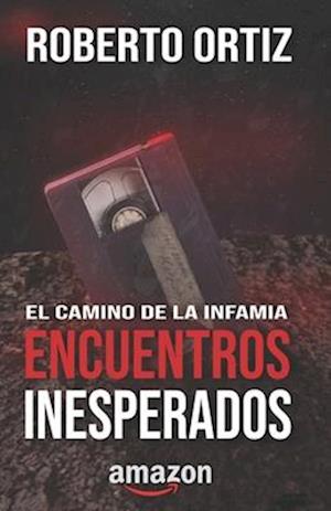 El camino de la infamia