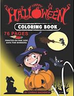 Happy Halloween - Coloring Book: Coloring Book For Kids: 76 Pages (Printed On One Side-Safe For Markers) 