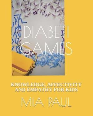DIABETIGAMES: KNOWLEDGE, AFFECTIVITY AND EMPATHY FOR KIDS