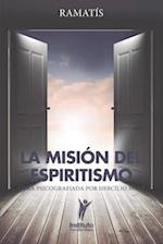 La Misión del Espiritismo