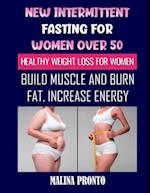 New Intermittent Fasting For Women Over 50