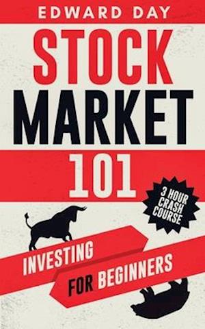 Stock Market 101: Investing for Beginners