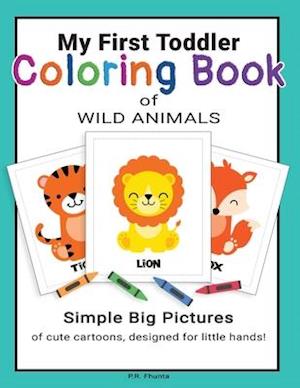 My First Toddler Coloring Book of Wild Animals