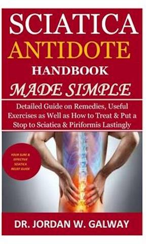 Sciatica Antidote Handbook Made Simple