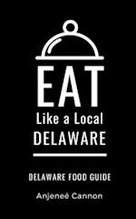 Eat Like a Local- Delaware: Delaware Food Guide 