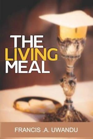 The Living Meal