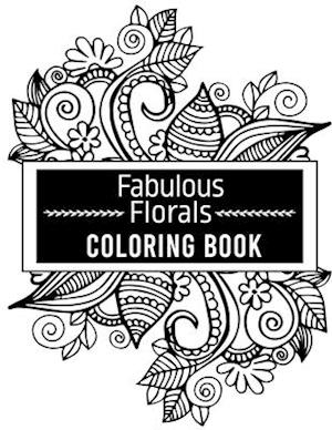 fabulous florals coloring book