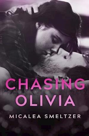 Chasing Olivia